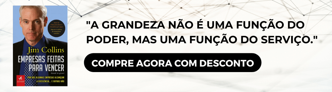 Empresas feitas para vencer – Jim Collins