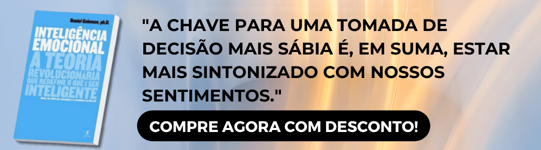 Inteligência emocional - A teoria revolucionária que redefine o que é ser inteligente - Daniel Goleman